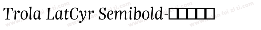 Trola LatCyr Semibold字体转换